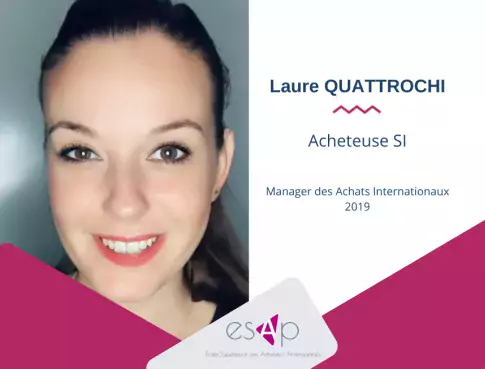Interview alumni : Laure Quattrochi, Acheteuse SI

